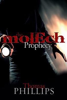 Paperback The Molech Prophecy Book