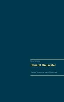 Paperback General Hausvater: , Die Insel'', Internat der Inneren Mission, Celle [German] Book