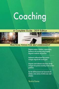 Paperback Coaching A Complete Guide - 2019 Edition Book