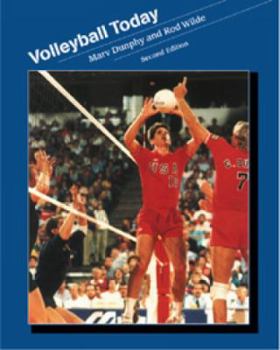Paperback Volleyball Today (Wadsworth's Physical Education Series) Book