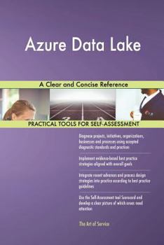 Paperback Azure Data Lake A Clear and Concise Reference Book