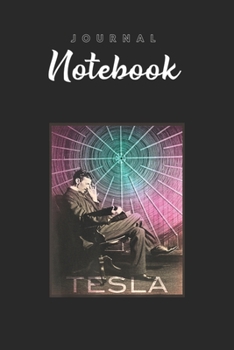 Journal Notebook: Nikola Tesla  Tesla With Tesla Coil Historical Spitural Blank Pages Rule Lined Journal Notebook with Black Cover Size 6in x 9in  x120 Pages for Kids or Men and Women to Write in