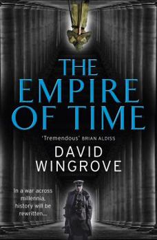 Paperback The Empire of Time: In a War Across Millennia History Will Be Rewritten Book