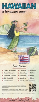 Paperback Hawaiian a Language Map: Quick Reference Phrase Guide for Beginning and Advanced Use. Words and Phrases in English, Hawaiian, and Phonetics for Book