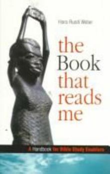 Paperback The Book That Reads Me: A Handbook for Bible Study Enablers Book