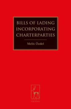 Paperback Bills of Lading Incorporating Charterparties Book