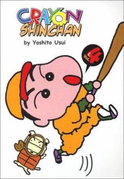 Crayon Shin Chan Vol. 4 - Book #4 of the Crayon Shinchan