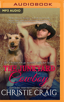 The Junkyard Cowboy - Book #3 of the Tall, Hot & Texan