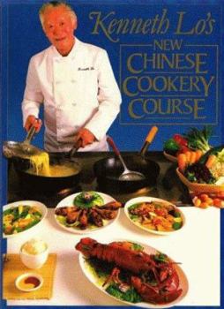 Paperback Kenneth Lo's New Chinese Cookery Course Book