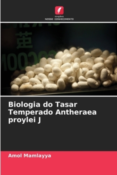Paperback Biologia do Tasar Temperado Antheraea proylei J [Portuguese] Book