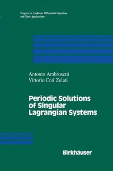 Hardcover Periodic Solutions of Singular Lagrangian Systems Book