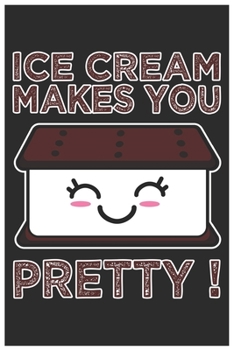 Ice Cream Makes You Pretty !: Cute Guitar Tabs  Paper, Awesome Ice Cream Funny Design Cute Kawaii Food / Journal Gift (6 X 9 - 120 Guitar Tabs  Paper Pages)