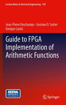 Paperback Guide to FPGA Implementation of Arithmetic Functions Book