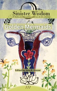 Paperback Sinister Wisdom 111, Golden Mermaids Book