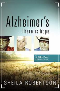Paperback Alzheimer's...There Is Hope: A Biblical Perspective Book