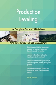 Paperback Production Leveling A Complete Guide - 2020 Edition Book