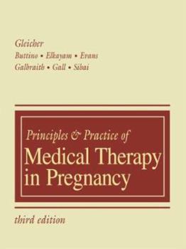 Hardcover Principles and Practice of Medical Therapy in Pregnancy Book