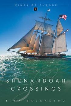 Shenandoah Crossings - Book #2 of the Winds of Change