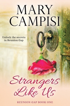 Strangers Like Us - Book #1 of the Reunion Gap