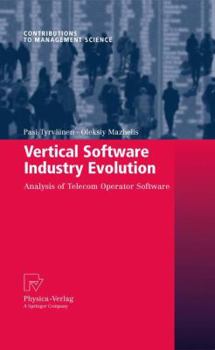 Paperback Vertical Software Industry Evolution: Analysis of Telecom Operator Software Book