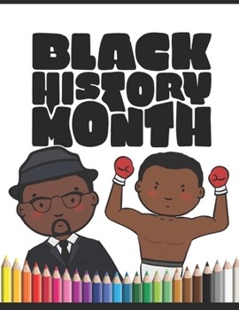 Paperback Black History Month Books For Kids: 30 Inspiring Black Heroes With Quotes To Read and Learn About, For Kids Ages 4-8, Toddlers And Childrens Book