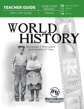 Paperback World History (Teacher Guide) Revised Edition: Observations and Assessments from Creation to Today Book