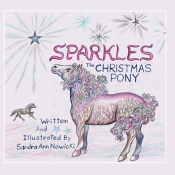 Paperback Sparkles the Christmas Pony Book