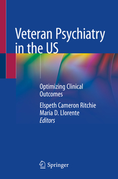 Paperback Veteran Psychiatry in the Us: Optimizing Clinical Outcomes Book