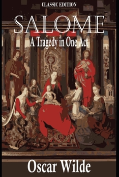 Salome_ A Tragedy in One Act: with original illustrations
