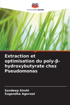 Paperback Extraction et optimisation du poly-β-hydroxybutyrate chez Pseudomonas [French] Book