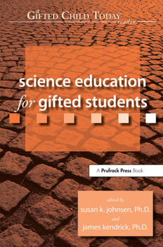 Paperback Science Education for Gifted Students: A Gifted Child Today Reader Book