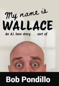 Paperback My Name is Wallace Book