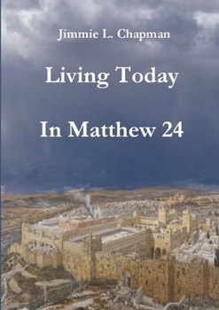 Paperback Living Today In Matthew 24 Book