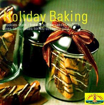 Paperback Holiday Baking: Heritage Cookies/Bars/Breads/Coffee Cakes/Muffins/Pies/Tarts/Cakes/Tortes/Desserts/Gifts Book