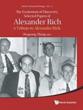 Hardcover Excitement of Discovery, The: Selected Papers of Alexander Rich - A Tribute to Alexander Rich Book