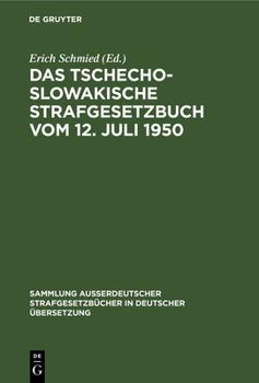 Hardcover Das tschechoslowakische Strafgesetzbuch vom 12. Juli 1950 [German] Book