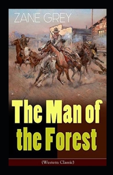 Paperback The Man of the Forest Illustrated Book