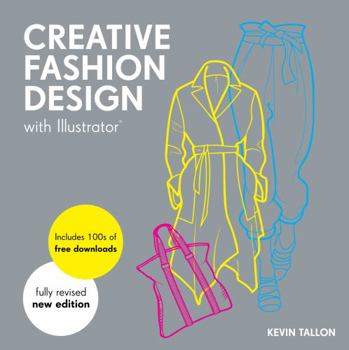 Paperback Creative Fashion Design with Illustrator(r) Book