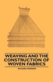 Paperback Weaving and the Construction of Woven Fabrics Book