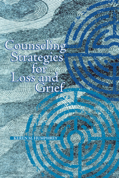Paperback Counseling Strategies for Loss and Grief Book