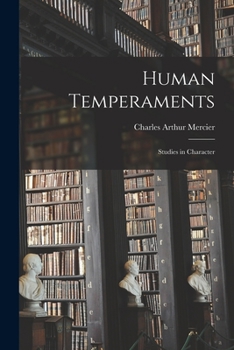 Paperback Human Temperaments: Studies in Character Book