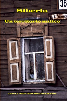 Paperback Siberia. Un territorio mítico [Spanish] Book