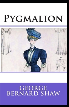 Paperback Pygmalion Illustrated Book