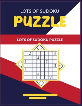 Paperback Lots of Sudoku Puzzle: Easy To Hard 200 Sudoku Puzzles books with Kids favorite pictures. Book