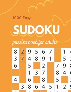 Paperback 1000 Easy Sudoku puzzles book for adults: Puzzle book for adults With Easy Level Book
