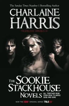The Sookie Stackhouse novels III - Book  of the Sookie Stackhouse