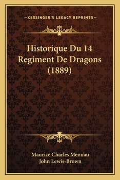 Paperback Historique Du 14 Regiment De Dragons (1889) [French] Book