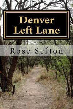 Paperback Denver Left Lane: Denver Left Lane Book