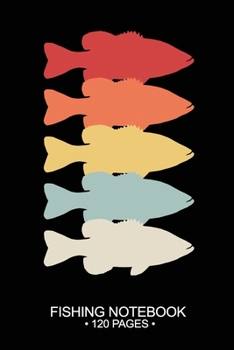 Paperback Fishing Notebook 120 Pages: 6"x 9'' Blank Paper Sheets Paperback Log-Book Cool Unique Freshwater Game Fish Saltwater Fly Journal Composition Notes Book