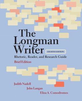 Paperback The Longman Writer: Rhetoric, Reader, and Research Guide Book